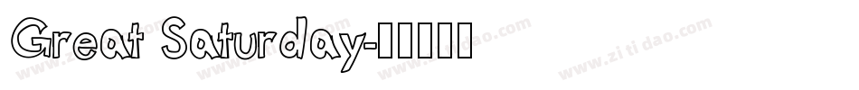 Great Saturday字体转换